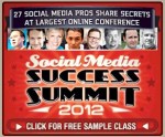 Largest Online Social Media Conference: Fourth-Annual Social Media Success Summit 2012